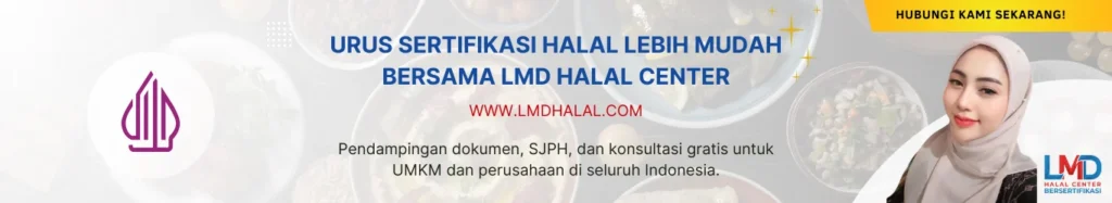 LMD HALAL CENTER - JASA SERTIFIKAT HALAL